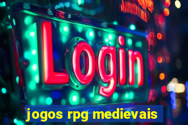 jogos rpg medievais